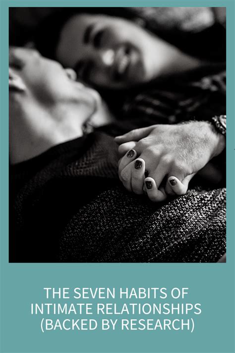 The Seven Habits Of Intimate Relationships Backed By Research Abby