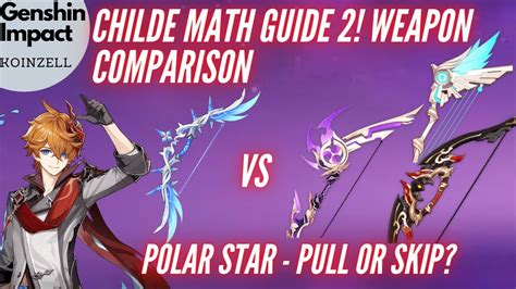 Childe Math Guide 2 Polar Star Weapon Comparison Pull Or Skip Youtube