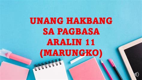 I Download Marungko Unang Hakbang Sa Pagbasa Aralin 11 Manood Online