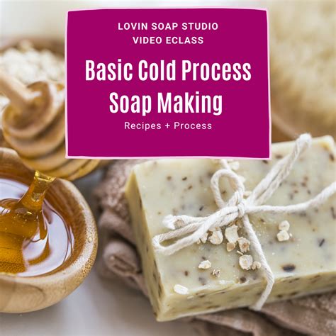 Basic Cold Process Soap Making Ecourse Lovin Soap Studio