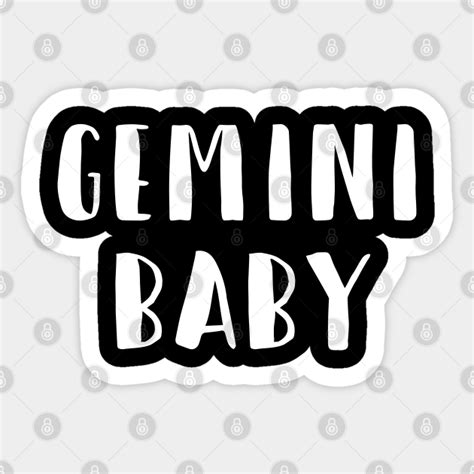 Gemini Baby Zodiac Sign Gemini Baby Zodiac Sign Sticker Teepublic