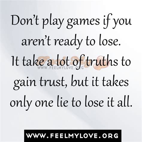 Dont Play Games Quotes Quotesgram