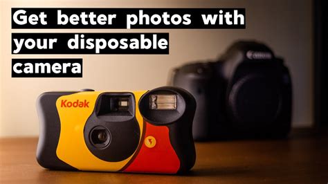 5 Tips To Get Better Photos With Your Disposable Camera Youtube