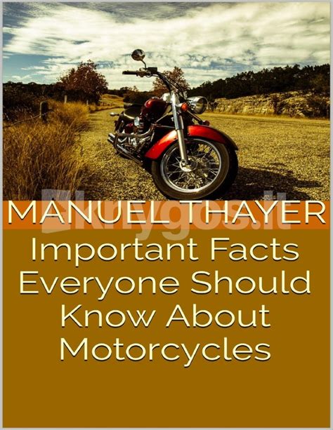 Important Facts Everyone Should Know About Motorcycles