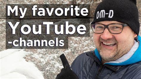 My Favorite Youtube Channels 2019 Youtube