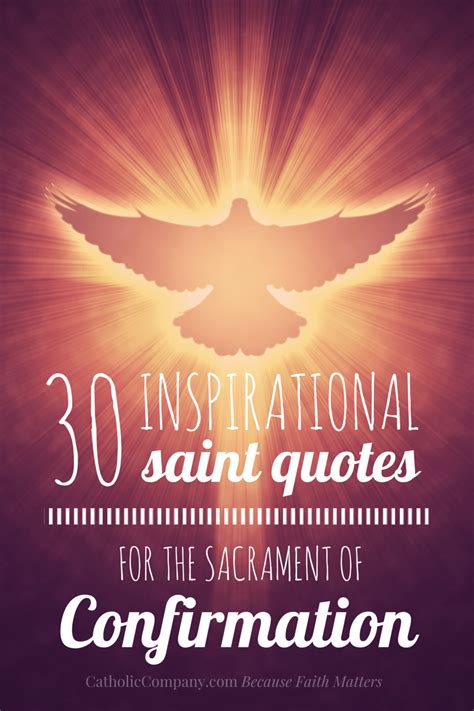 30 Inspirational Saint Quotes For Confirmation The Catholic Company®
