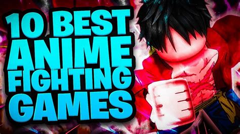 Top 12 Best Roblox Anime Fighting Games Youtube