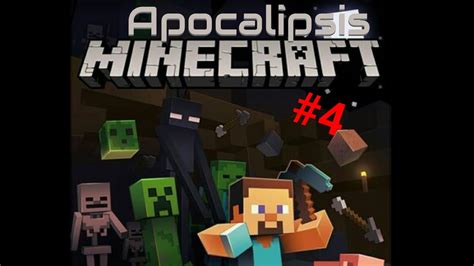 Apocalipsis Minecraft 4 Youtube