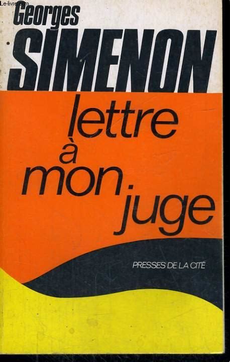 LETTRE A MON JUGE By SIMENON Georges Bon Couverture Souple 1967 Le