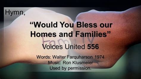 would you bless our homes and families youtube