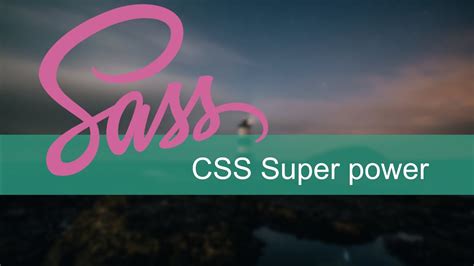 Sass Tutorial For Beginner Part 1 Introduction To Sass Overview Of