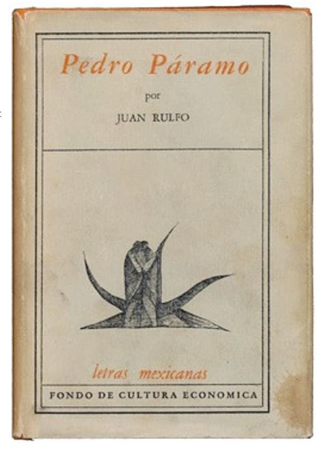 Pedro PÁramo Juan Rulfo First Edition