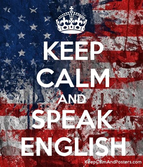 Keep Calm And Speak English Keep Calm And Posters Generator Maker
