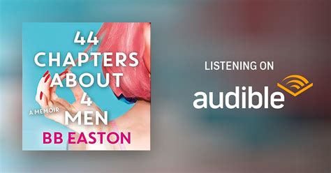 44 Chapters About 4 Men By Bb Easton Audiobook