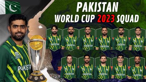 Icc World Cup 2023 Pakistan Team 15 Members Final Squad Pakistan