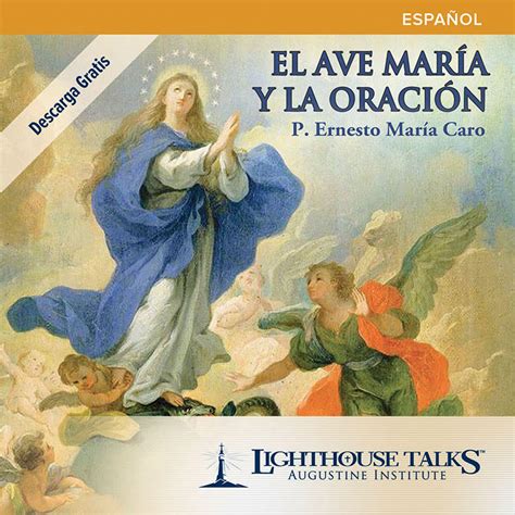 Como Rezar El Ave Maria En EspaÃ±ol Ouiluv