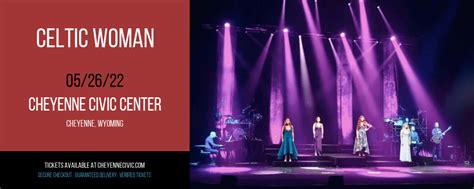 Celtic Woman Tickets 26th May Cheyenne Civic Center