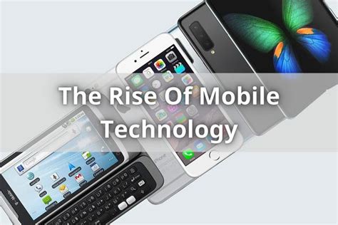 The Impact Of Mobile Technology On The Emergence Of The Internet