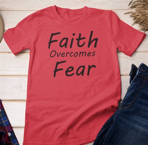 Faith Overcomes Fear T Shirt Christian Shirt Faith Shirt Etsy