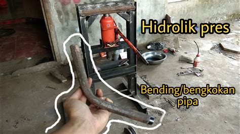 Bending Besi Pipa Menggunakan Hidrolik Pres YouTube