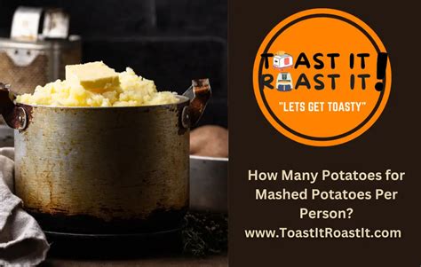 How Many Potatoes For Mashed Potatoes Per Person