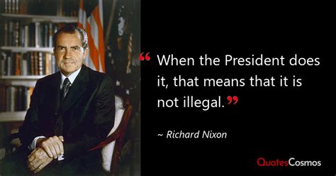 When The President Does It That Richard Nixon Quote