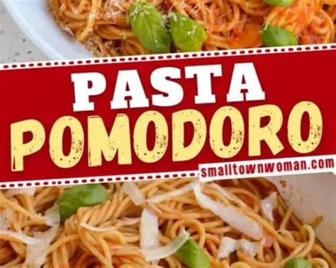 Pasta Pomodoro Recipe Small Town Woman