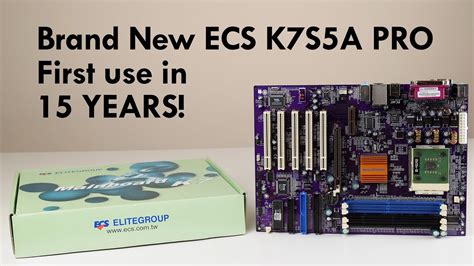 Ecs Elitegroup K7s5a Pro Socket A Motherboard Review First Boot In 15