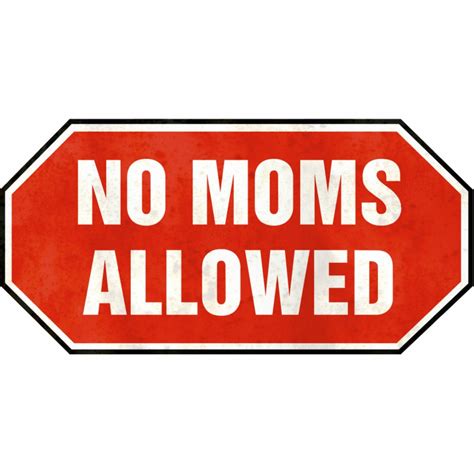 Grunge No Moms Allowed Sign Cutout Zazzle