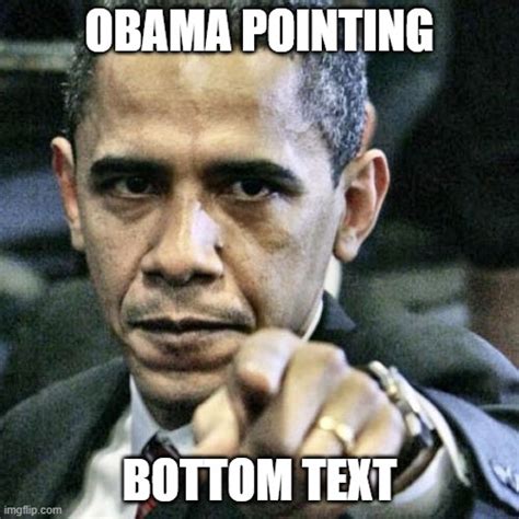 Obama Pointing Imgflip