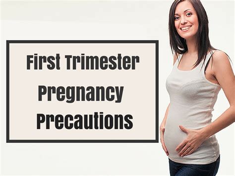 Pregnancy Tips Precautions During The First Trimester Pregnancy