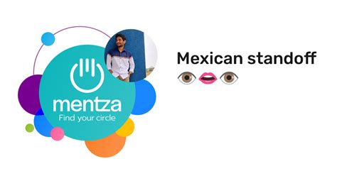 Mexican Standoff 👁️👄👁️ Download Mentza