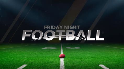 Friday Night Football 2023 Week 7 Abc30 Fresno