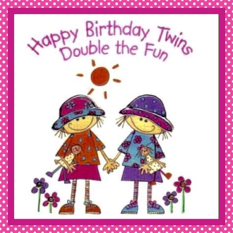 Twins Birthday Twins Birthday Quotes Birthday Cards For Twins