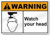 Watch Your Head Safety Sign Images