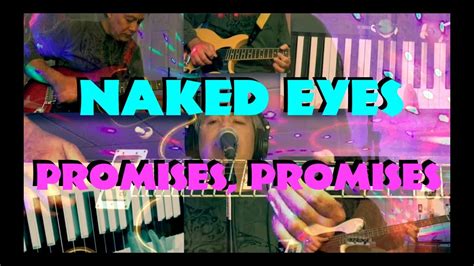 PROMISES PROMISES NAKED EYES Guitar Bass Vocals Keys Cover YouTube