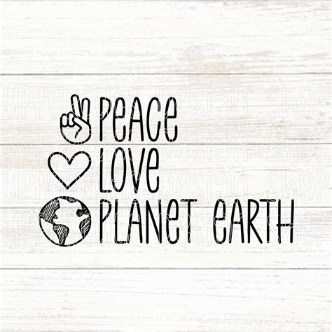 Peace Love Planet Earth Svg Earth Day Svg Save The Planet Etsy