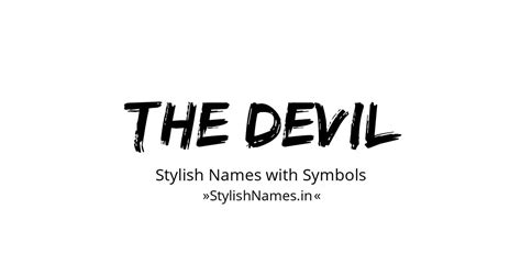 193 The Devil Stylish Names And Nicknames 😍 Copypaste