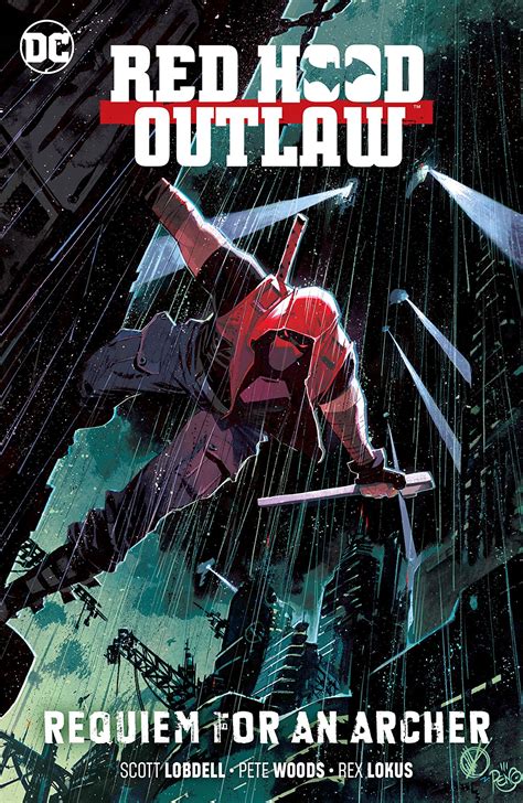 Red Hood Outlaw 2016 Vol 1 Requiem For An Archer Comics By