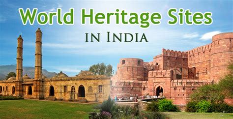 Six Lesser Known Yet Fascinating Unesco World Heritage Sites In India
