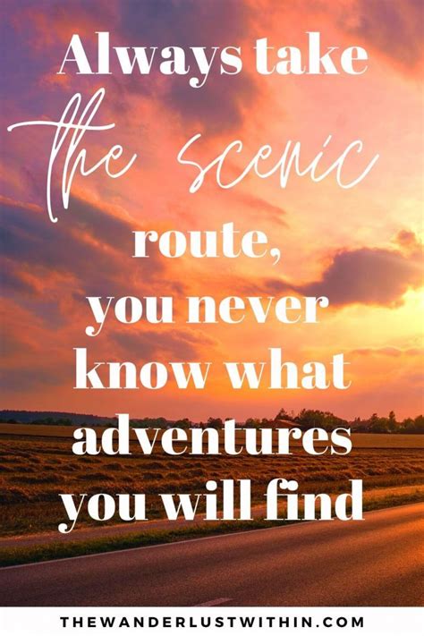 Awesome Road Trip Quotes To Inspire You To Hit The Road In Road Trip Adventure Quotes
