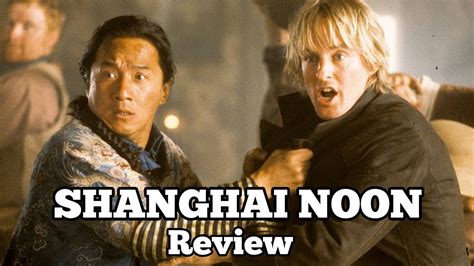 Shanghai Noon 2000 Review Youtube