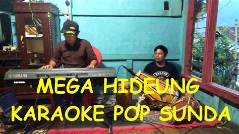 Mega Hideung Cover Karaoke Pop Sunda Youtube