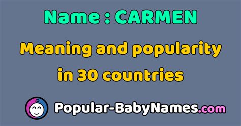The Name Carmen Popularity Meaning And Origin Popular Baby Names