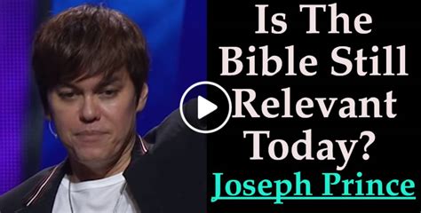 Is The Bible Still Relevant Today Joseph Prince