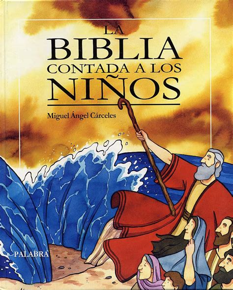 Libro La Biblia Contada A Los Niños De Miguel Ángel Cárceles