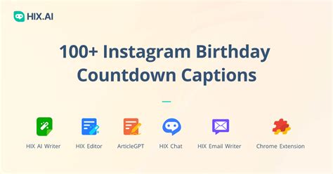 100 Instagram Birthday Countdown Captions Free Ai Caption Generator