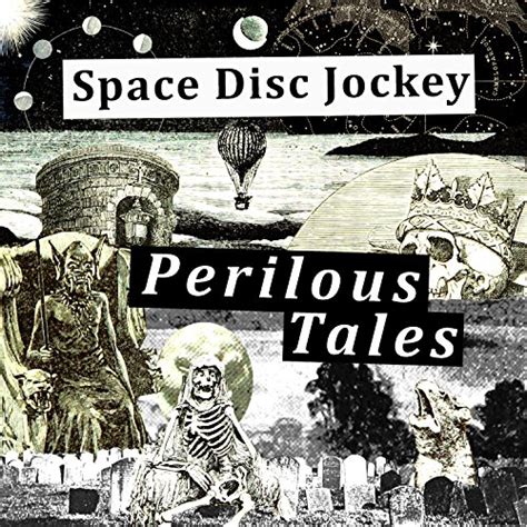 Perilous Tales Space Disc Jockey Digital Music