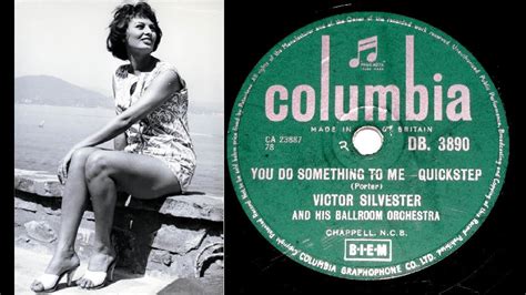 78 Rpm Victor Silvester And His Ballroom Orchestra You Do Something To Me 1957 Youtube