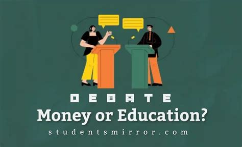 Debate On Money Is Better Than Education Students Mirror